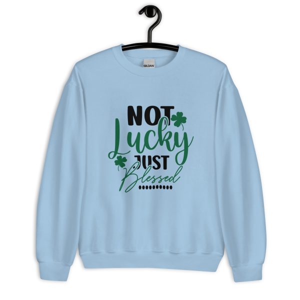 I"m not lucky just blessed Sweatshirt - Image 4