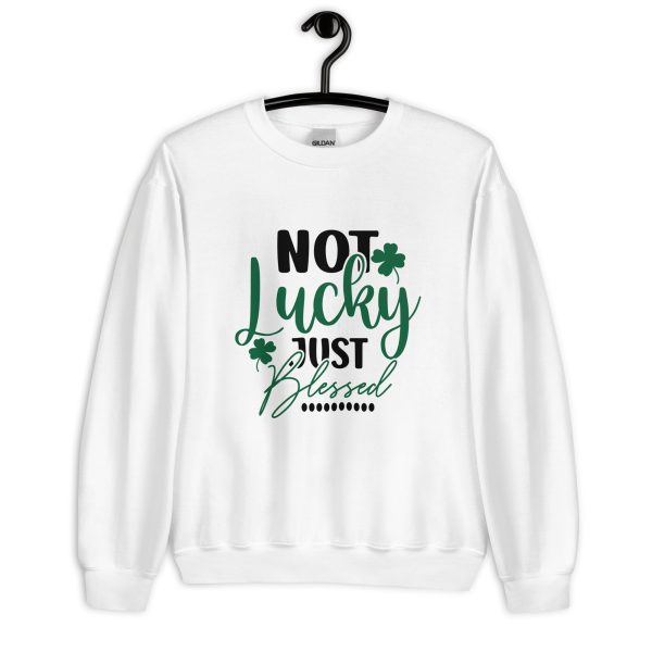 I"m not lucky just blessed Sweatshirt - Image 8