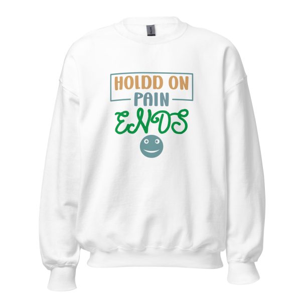 Pain Ends Sweatshirt - Image 17