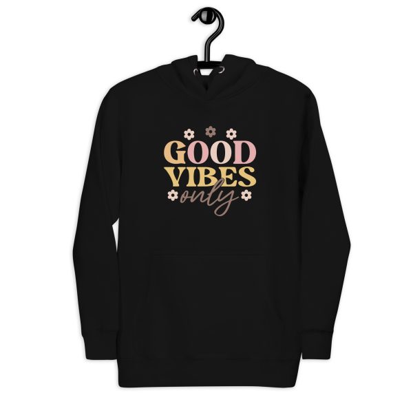 Good Vibes Only Hoodie