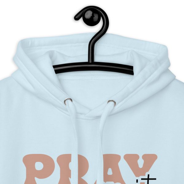 Pray Over Hoodie - Image 18