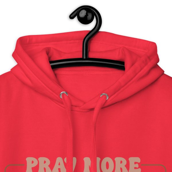 Pray More Worry Less Hoodie - Image 17