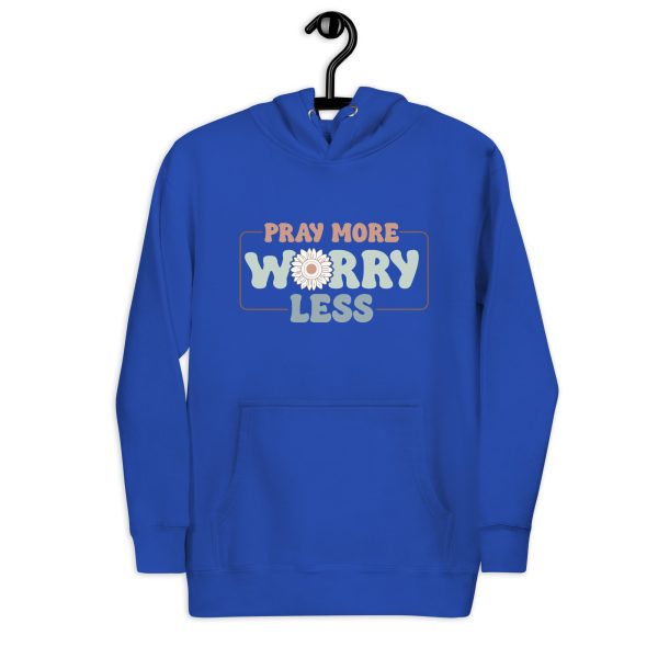 Pray More Worry Less Hoodie - Image 4