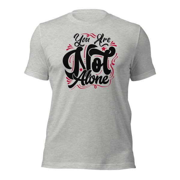 You are Not Alone (dark) t-shirt - Image 13