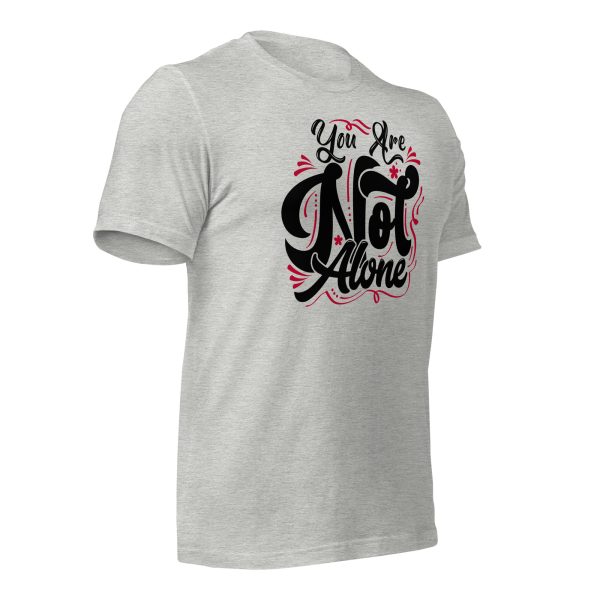 You are Not Alone (dark) t-shirt - Image 15