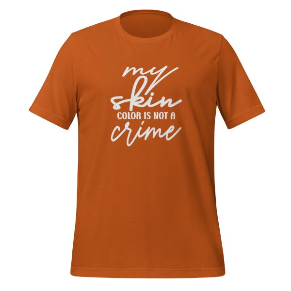 Skincolor not a Crime t-shirt - Image 15