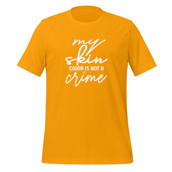 Skincolor not a Crime t-shirt - Image 23