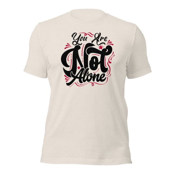 You are Not Alone (dark) t-shirt - Image 29