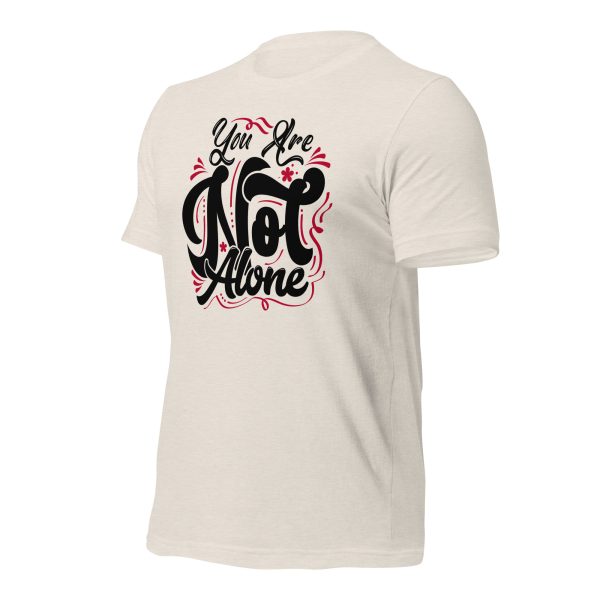 You are Not Alone (dark) t-shirt - Image 30