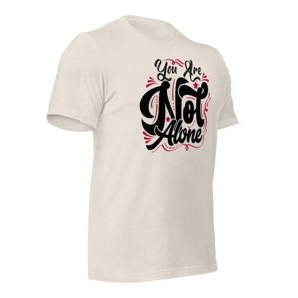 You are Not Alone (dark) t-shirt - Image 31