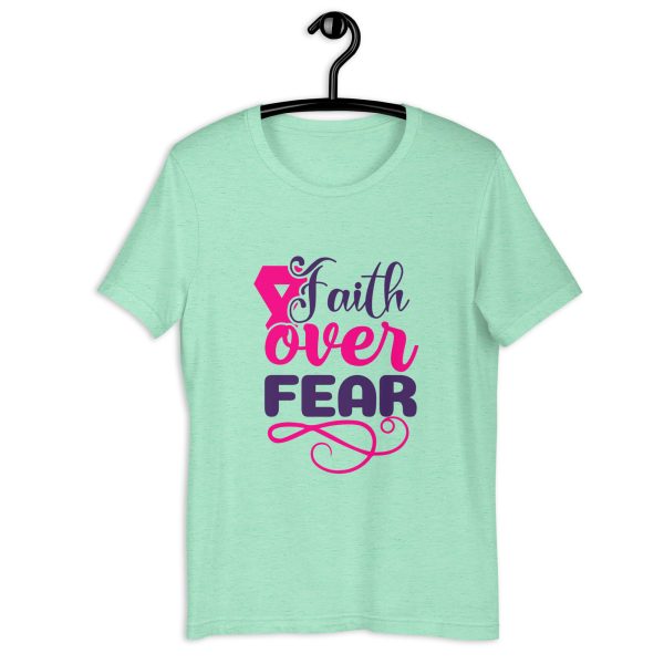 Faith Over Fear T-shirt - Image 17