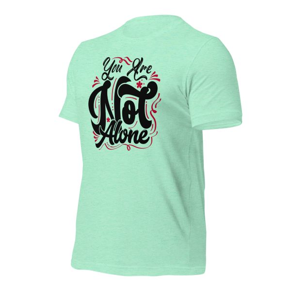 You are Not Alone (dark) t-shirt - Image 38