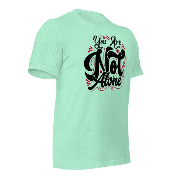 You are Not Alone (dark) t-shirt - Image 39