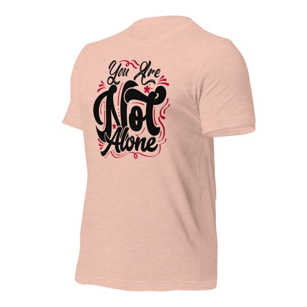 You are Not Alone (dark) t-shirt - Image 6