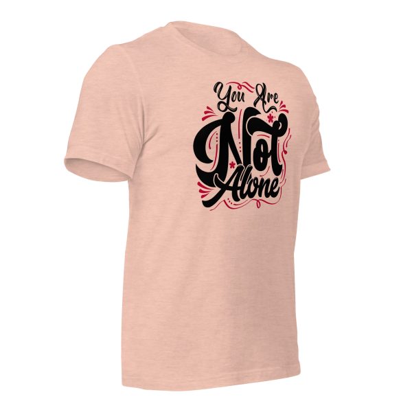 You are Not Alone (dark) t-shirt - Image 7