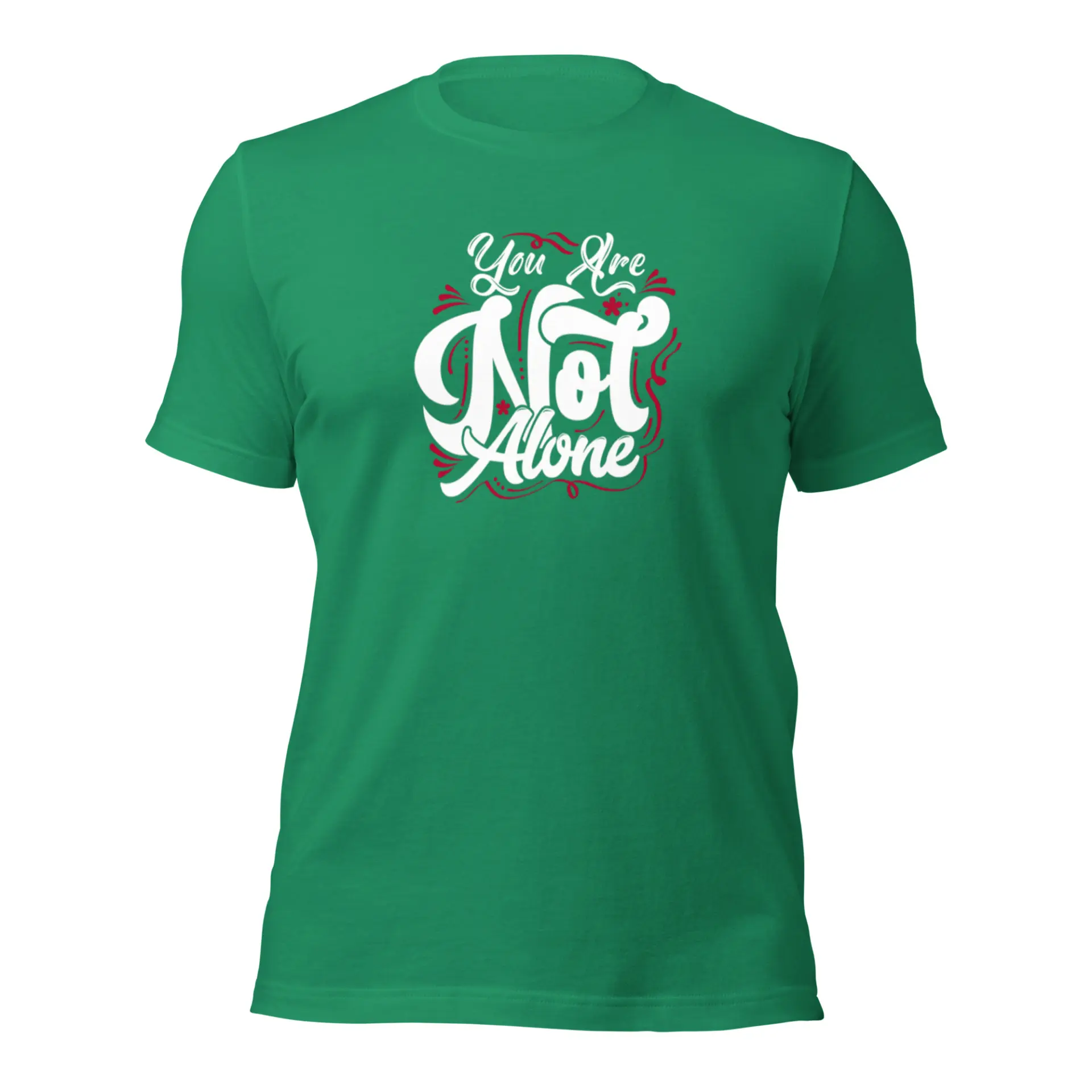 You are Not Alone t-shirt - Image 11