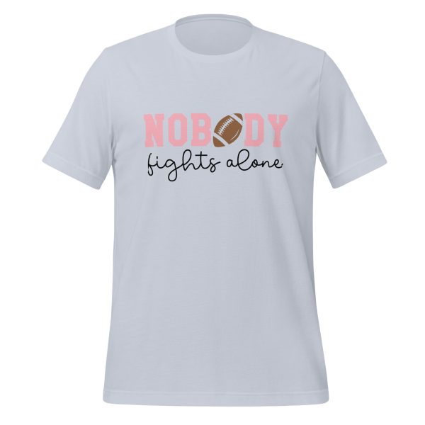 Nobody Fights Alone T-shirt - Image 8