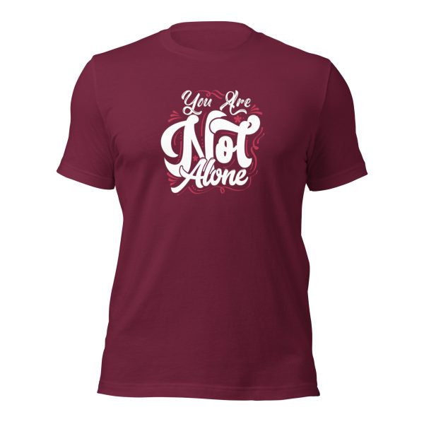 You are Not Alone t-shirt - Image 13