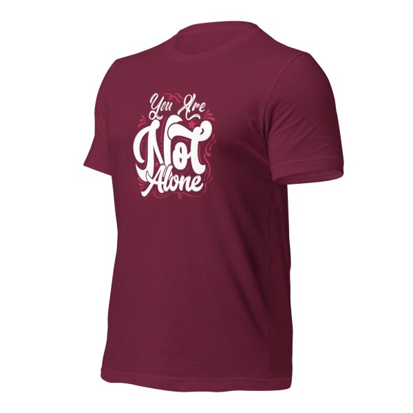 You are Not Alone t-shirt - Image 14