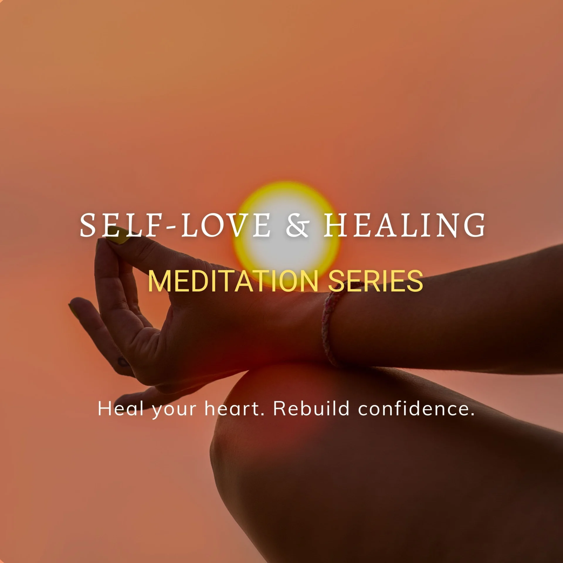 The Self-Love & Healing Series