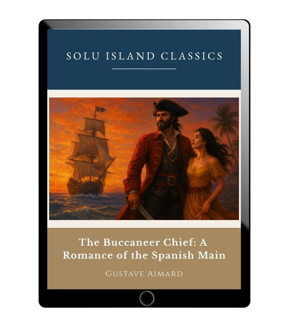 The Buccaneer Chief: A Romance of the Spanish Main