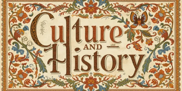 Culture & History