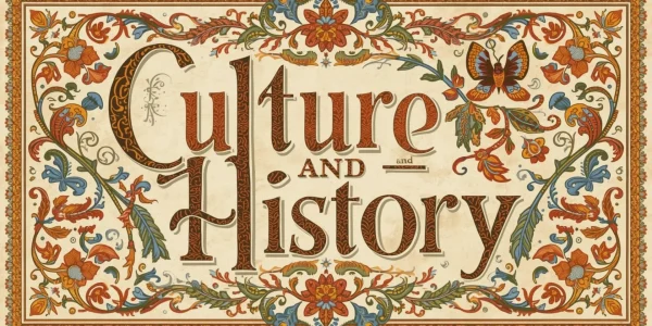 Culture & History